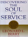 Discovering the Soul of Service (eBook): The Nine Drivers of Sustainable Business Success